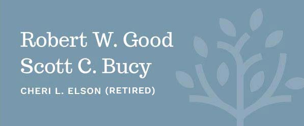 Robert W. Good, Scott C. Bucy, Cheri L. Elson (Retired)